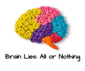 Brain Lies: All or Nothing - Julie M. Simons