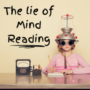 The Lie of Mind Reading - Julie M. Simons