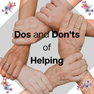 Dos and Don'ts of Helping - Julie M. Simons