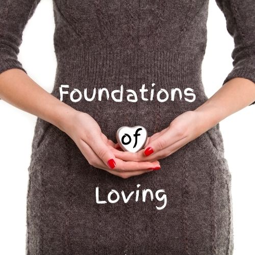 Foundations of Loving - Julie M. Simons