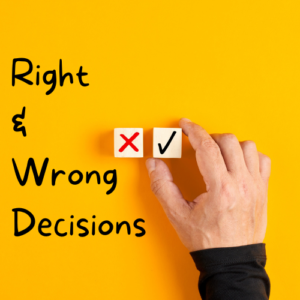 Right and wrong decisions - Julie M. Simons